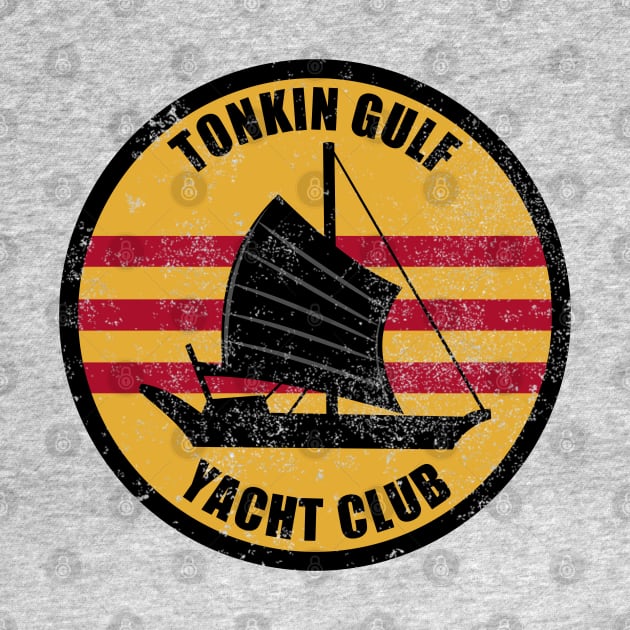 Tonkin Gulf Yacht Club (distressed) by TCP